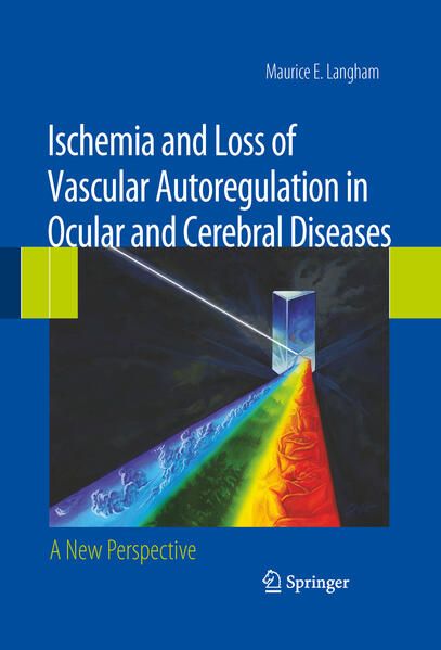 Produktbild: Ischemia and Loss of Vascular Autoregulation in Ocular and Cerebral Diseases