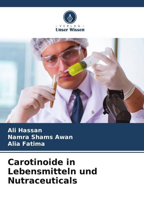 Produktbild: Carotinoide in Lebensmitteln und Nutraceuticals