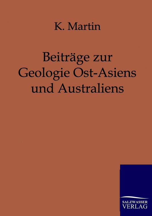 Produktbild: Beitr&auml;ge zur Geologie Ost-Asiens und Australiens