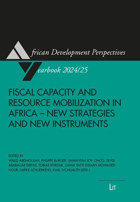 Produktbild: Fiscal Capacity and Resource Mobilization in Africa &ndash; New Strategies and New Instruments