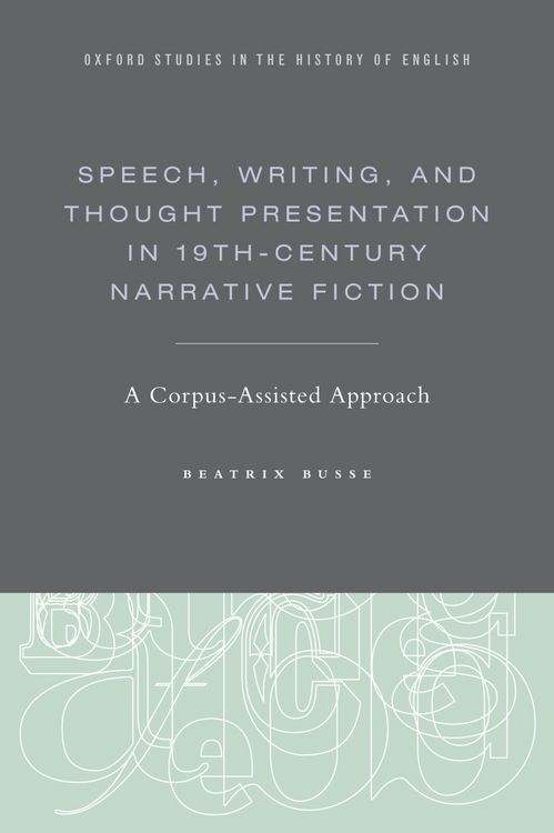 Produktbild: Speech, Writing, and Thought Presentation in 19th-Century Narrative Fiction