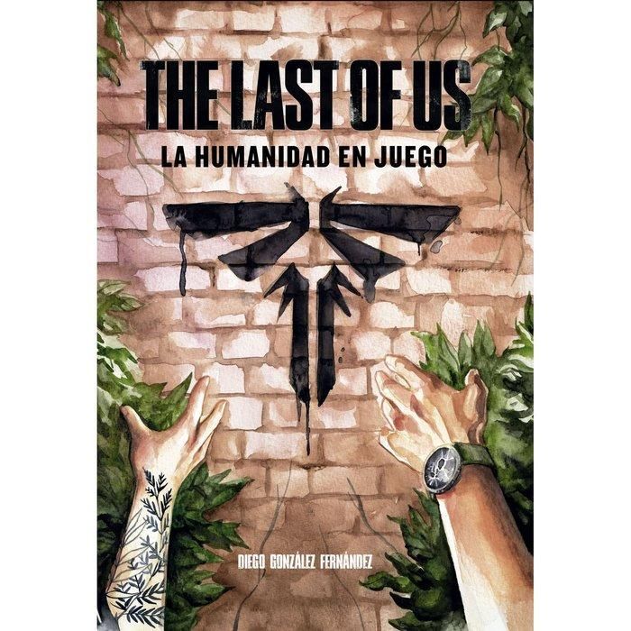 Produktbild: The last of us : la humanidad en juego