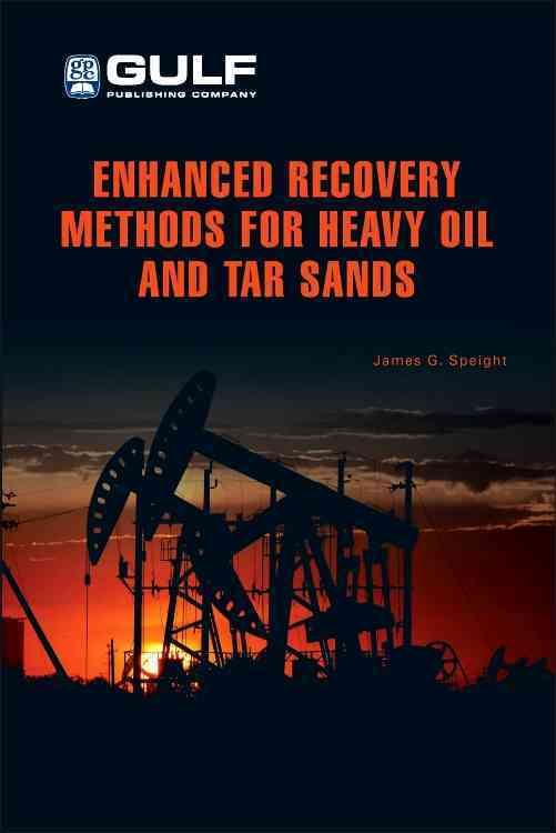 Produktbild: Speight, J: Enhanced Recovery Methods for Heavy Oil and Tar
