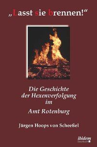 Produktbild: &bdquo;Lasst sie brennen!&ldquo;