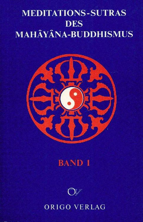 Produktbild: Meditations-Sutras des Mah&acirc;y&acirc;na-Buddhismus / Diamant-Sutra. Lankavatara-Sutra. Vertrauenserweckung. Mahayana, Shraddhotpada, Shastra. Dhyana f&uuml;r Anf&auml;nger.