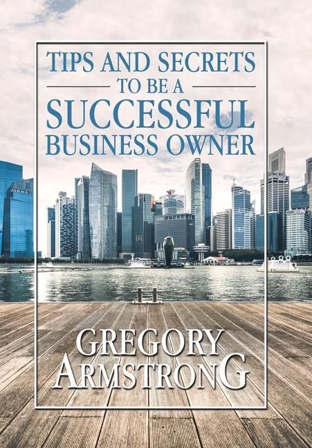 Produktbild: Tips and Secrets to Be a Successful Business Owner