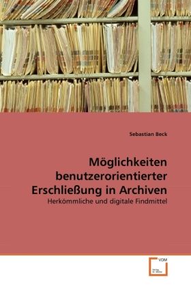 Produktbild: Beck, S: M&ouml;glichkeiten benutzerorientierter Erschlie&szlig;ung in