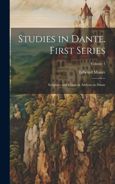 Produktbild: Studies in Dante. First Series