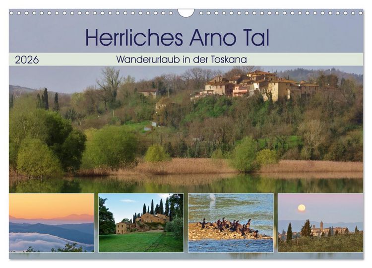 Produktbild: Herrliches Arno Tal - Wanderurlaub in der Toskana (Wandkalender 2026 DIN A3 quer), CALVENDO Monatskalender