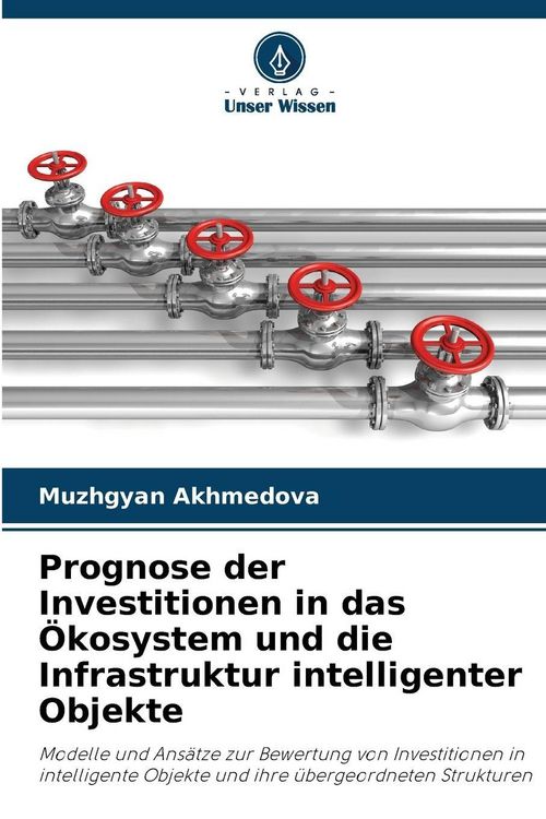 Produktbild: Prognose der Investitionen in das &Ouml;kosystem und die Infrastruktur intelligenter Objekte