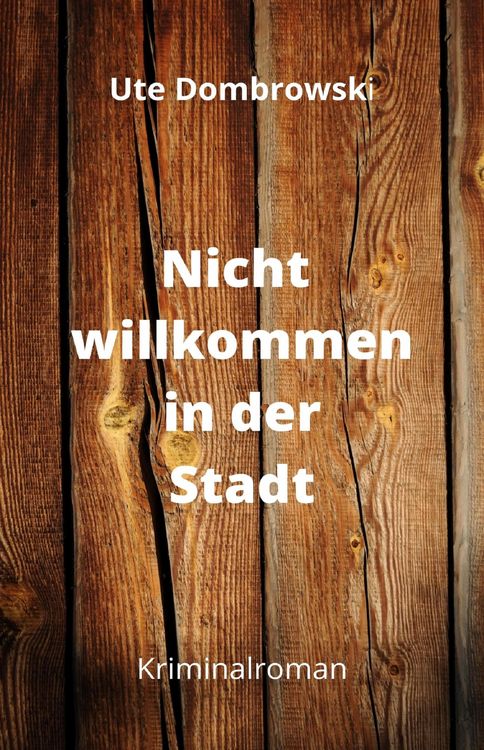 Produktbild: Nicht willkommen in der Stadt