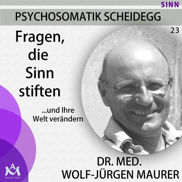 Bild vom Artikel Fragen, die Sinn stiften vom Autor Dr. med. Wolf-Jürgen Maurer