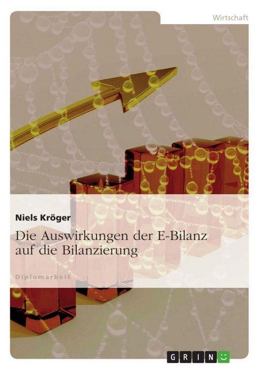 Produktbild: Die Auswirkungen der E-Bilanz auf die Bilanzierung