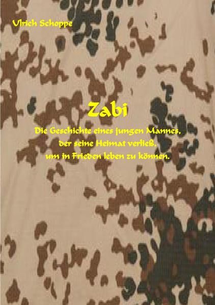 Produktbild: ZABI - Die Geschichte eines Jugendichen, der seine Heimat verlie&szlig;, um in Frieden leben zu k&ouml;nnen