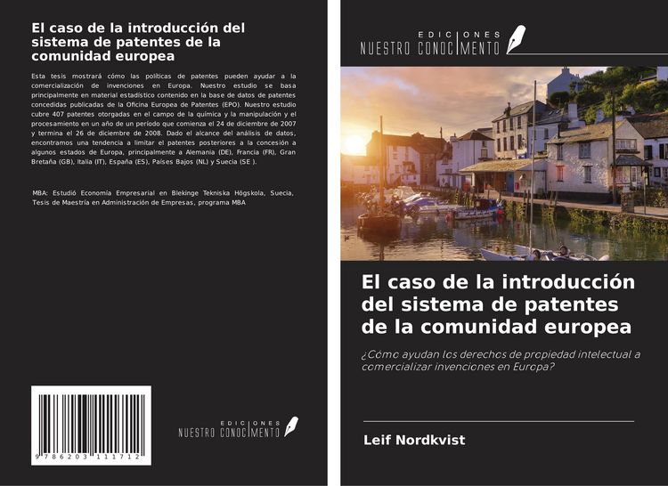 Produktbild: El caso de la introducci&oacute;n del sistema de patentes de la comunidad europea