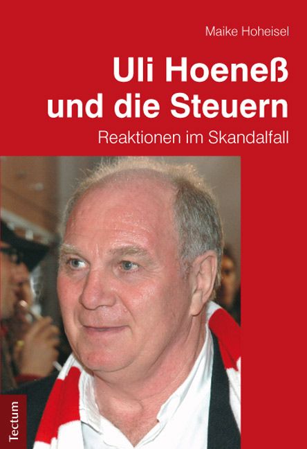 Produktbild: Uli Hoene&szlig; und die Steuern