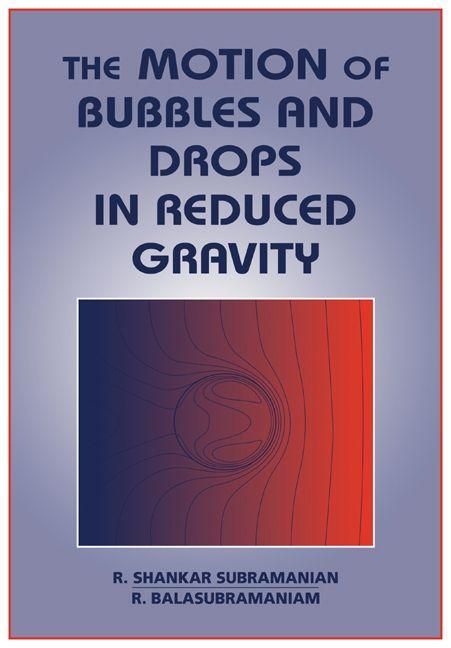 Produktbild: The Motion of Bubbles and Drops in Reduced Gravity