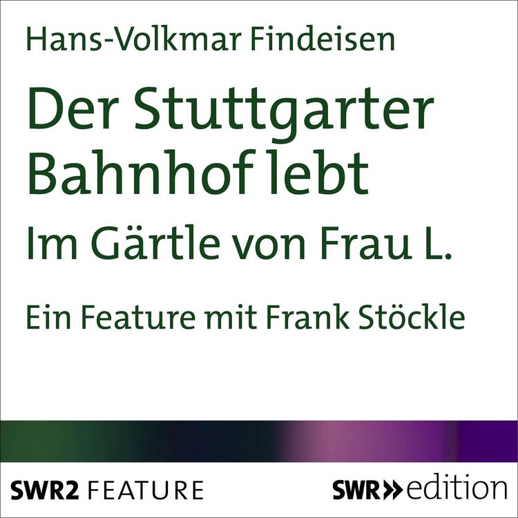 Produktbild: Der Stuttgarter Bahnhof lebt