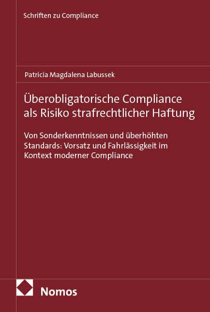 Produktbild: &Uuml;berobligatorische Compliance als Risiko strafrechtlicher Haftung