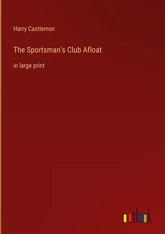 Produktbild: The Sportsman's Club Afloat