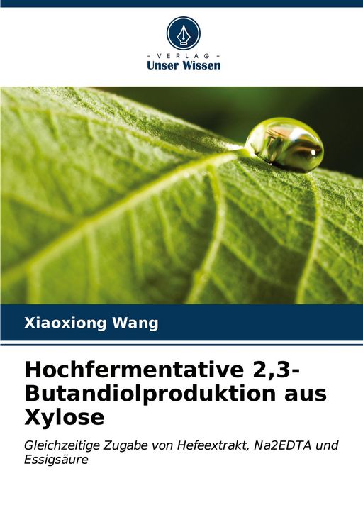 Produktbild: Hochfermentative 2,3-Butandiolproduktion aus Xylose