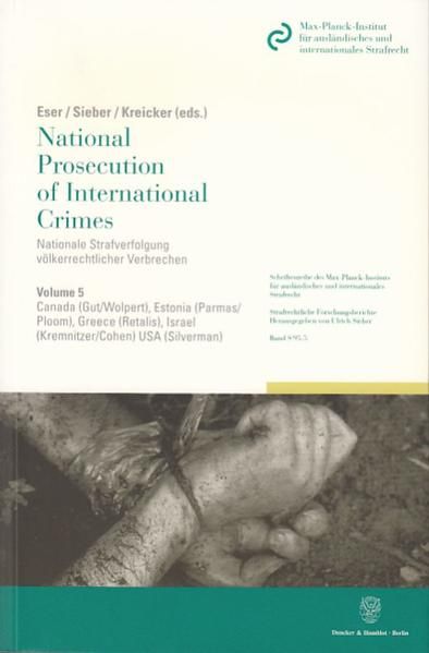 Produktbild: National Prosecution of International Crimes - Nationale Strafverfolgung v&ouml;lkerrechtlicher Verbrechen.
