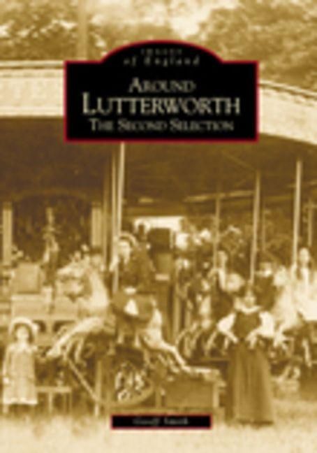 Produktbild: Around Lutterworth: The Second Selection