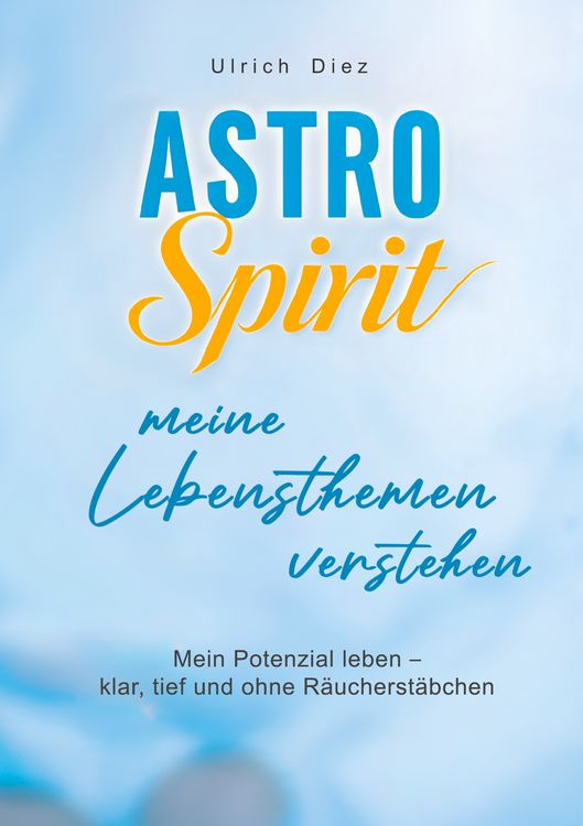 Produktbild: Astro Spirit - meine Lebensthemen verstehen