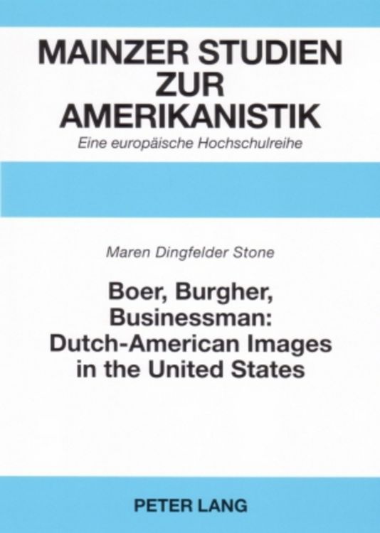 Produktbild: Boer, Burgher, Businessman: Dutch-American Images in the United States