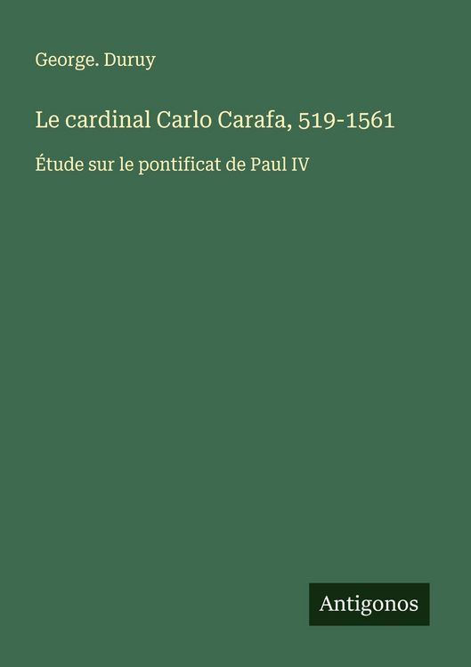 Produktbild: Le cardinal Carlo Carafa, 519-1561