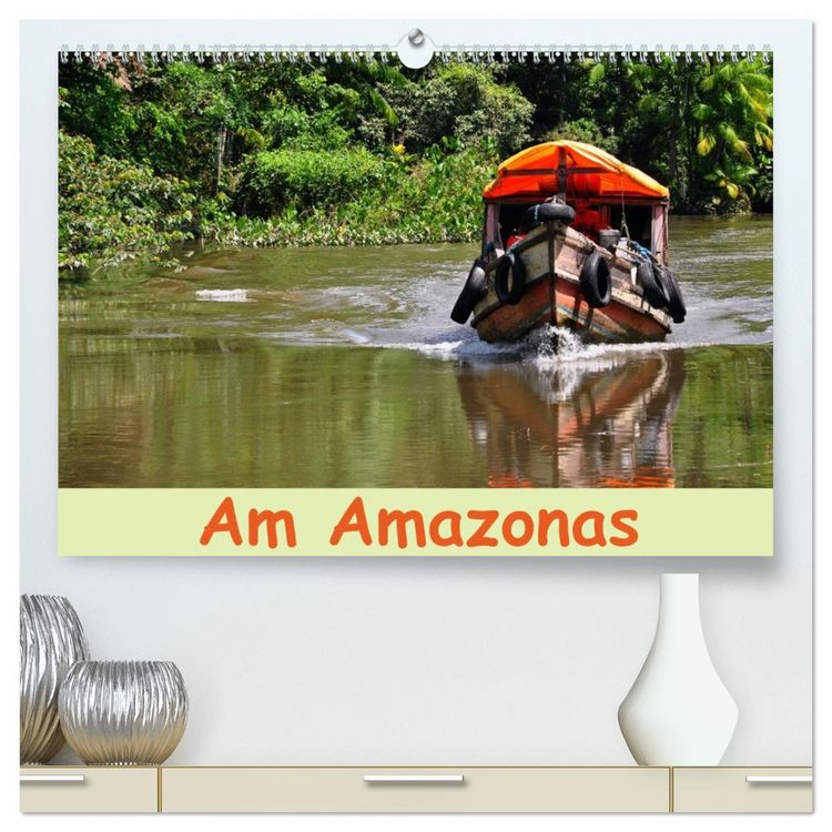Produktbild: Am Amazonas (hochwertiger Premium Wandkalender 2026 DIN A2 quer), Kunstdruck in Hochglanz
