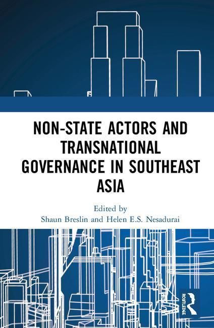 Produktbild: Non-State Actors and Transnational Governance in Southeast A