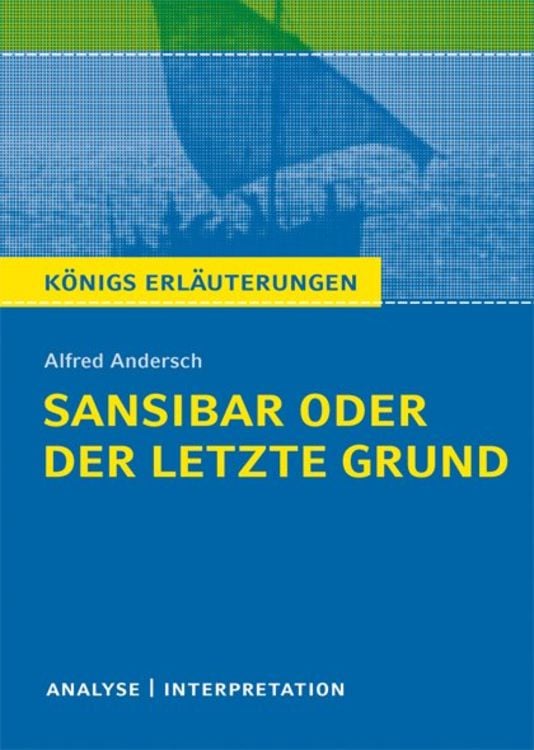 Produktbild: Sansibar oder der letzte Grund von Alfred Andersch.