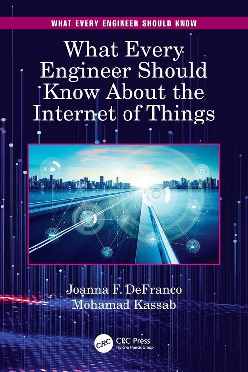 Produktbild: What Every Engineer Should Know About the Internet of Things