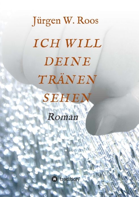 Produktbild: ICH WILL DEINE TR&Auml;NEN SEHEN