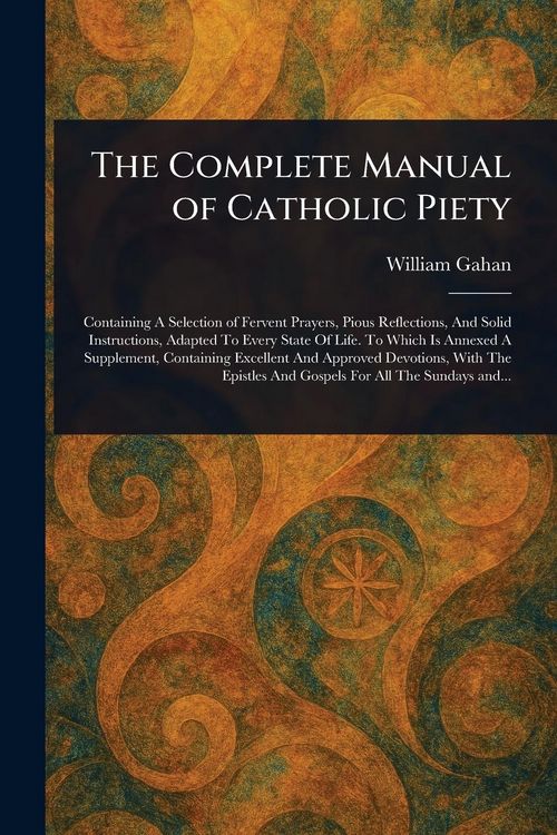 Produktbild: The Complete Manual of Catholic Piety