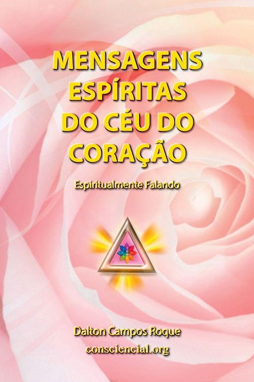 Produktbild: Mensagens Esp&iacute;ritas Do C&eacute;u Do Cora&ccedil;&atilde;o