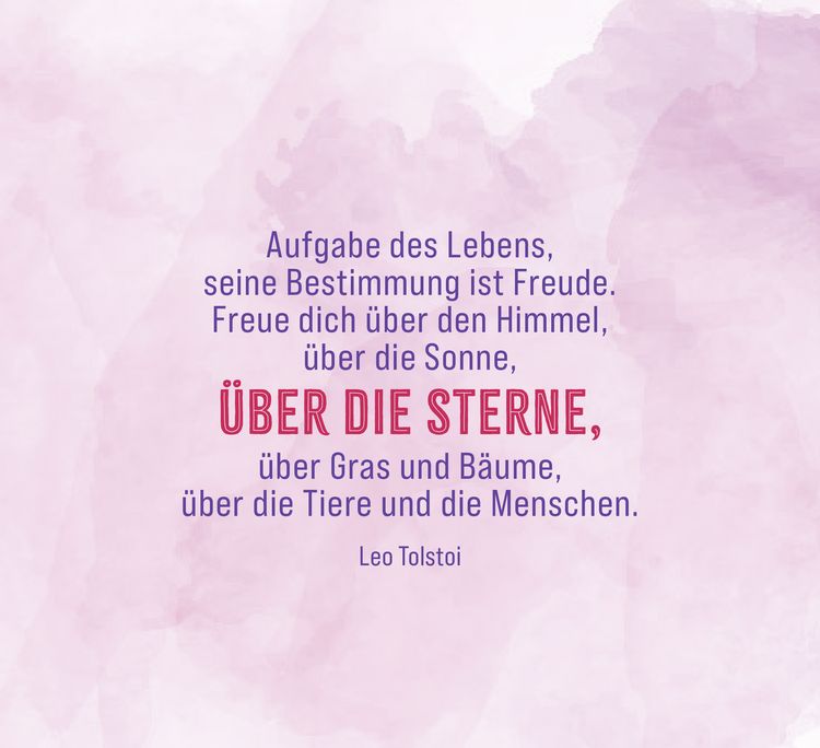 Lebensfreude für jeden Tag