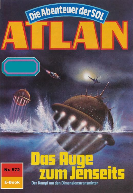 Produktbild: Atlan 572: Das Auge zum Jenseits