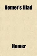 Produktbild: Homer's Iliad, Tr. of Book I, Also Passages from Virgil, by M.P.W. Boulton