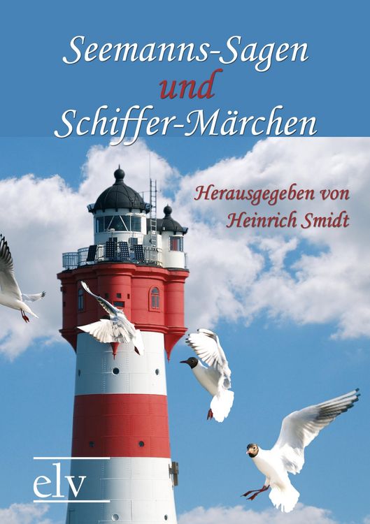 Produktbild: Seemanns-Sagen und Schiffer-M&auml;rchen