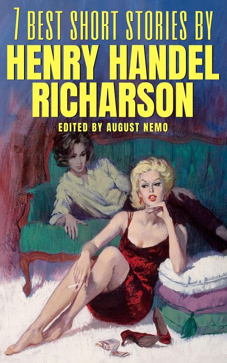 Produktbild: 7 best short stories by Henry Handel Richardson