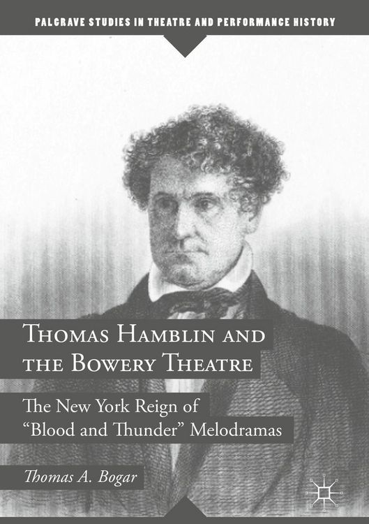 Produktbild: Thomas Hamblin and the Bowery Theatre