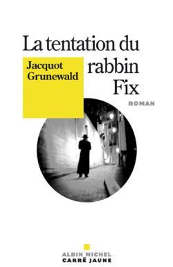 Produktbild: Fre-Tentation Du Rabbin Fix (l