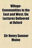 Produktbild: Village-Communities in the East and West; Six Lectures Delivered at Oxford
