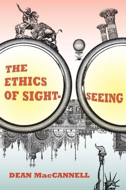 Produktbild: Maccannell, D: Ethics of Sightseeing