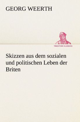 Produktbild: Skizzen aus dem sozialen und politischen Leben der Briten