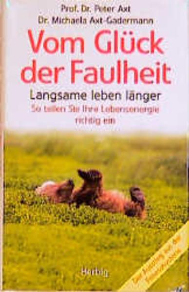 Produktbild: Vom Gl&uuml;ck der Faulheit