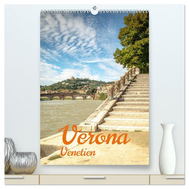 Produktbild: Verona Venetien (hochwertiger Premium Wandkalender 2026 DIN A2 hoch), Kunstdruck in Hochglanz