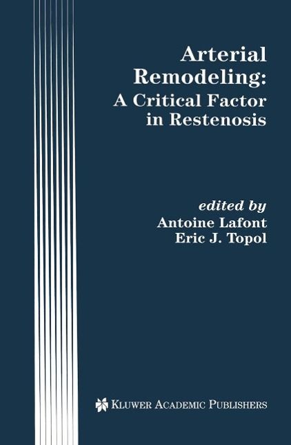 Produktbild: Arterial Remodeling: A Critical Factor in Restenosis